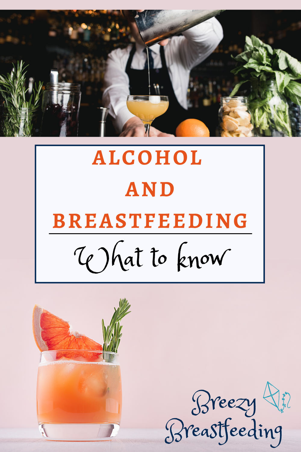 Pinterest photo for alcohol and breastfeeding what to know with a pink background and an orange drink with rosemary and orange garnish